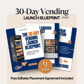 30-Day Vending Business Blueprint | Placement Agreement Template (PDF Guide)